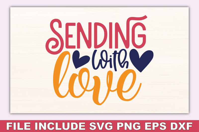 Sending With Love SVG Ariyan 