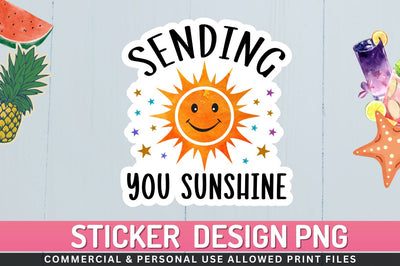 Sending you sunshine Sublimation PNG Sublimation Regulrcrative 