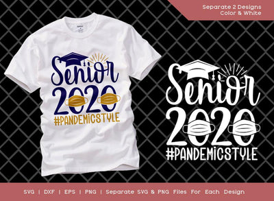 Senior 2020 Pandemic Style SVG Cut File | Senior Svg | Graduation Svg | Quarantine Svg | Senior Year Svg | T-shirt Design SVG ETC Craft 