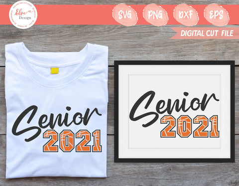 Senior 2021 Basketball - SVG, PNG, EPS, DXF SVG Elsie Loves Design 