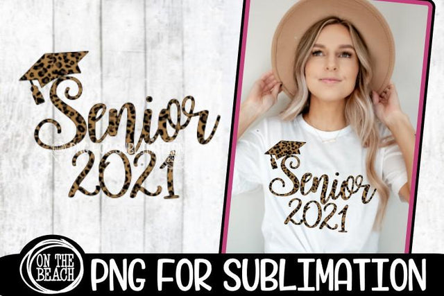 Senior 2021 - Leopard - Graduation Hat - PNG for Sublimation Sublimation On the Beach Boutique 