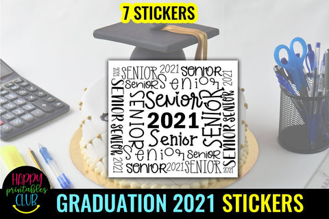Senior 2021 Printable Graduation Stickers- Graduation 2021 SVG Happy Printables Club 