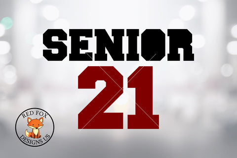 Senior 2021 School SVG DXF PNG Cut File SVG RedFoxDesignsUS 