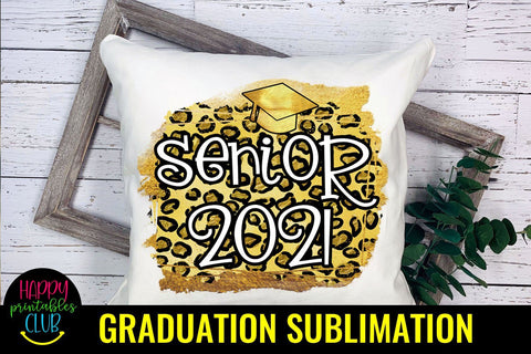 Senior 2021 Sublimation- Graduation Sublimation PNG Sublimation Happy Printables Club 