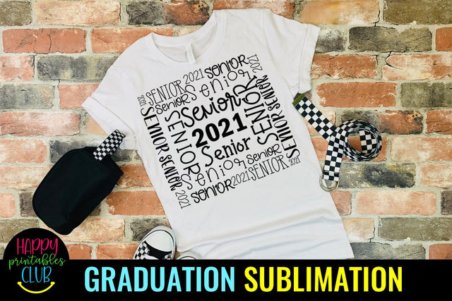 Senior 2021 Sublimation- Graduation Sublimation PNG Sublimation Happy Printables Club 
