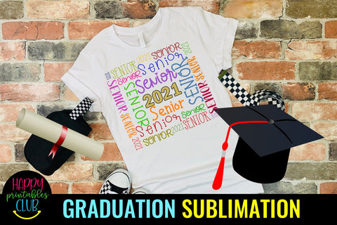 Senior 2021 Sublimation- Graduation Sublimation PNG Sublimation Happy Printables Club 