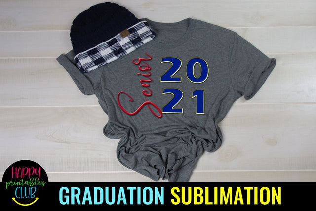 Senior 2021 Sublimation- Graduation Sublimation PNG Sublimation Happy Printables Club 