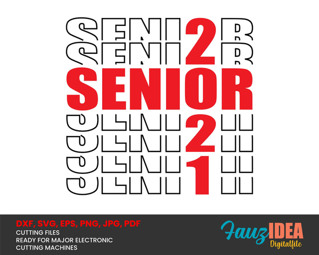 Senior 2021 Svg Design Cut File for Cricut | T-Shirt Design Svg Jpg Eps Pdf Png SVG Fauz 