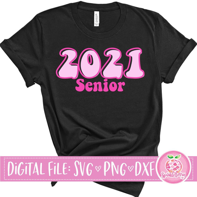 Senior 2021 SVG DXF Cut file SVG SparkleBerry 