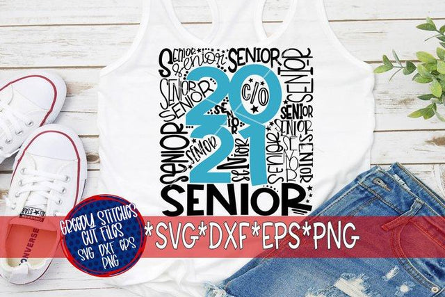Senior 2021 SVG DXF EPS PNG SVG Greedy Stitches 