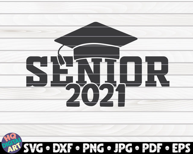 Senior 2021 SVG | Graduation Quote SVG HQDigitalArt 
