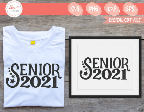 Senior 2021 - SVG, PNG, EPS, DXF SVG Elsie Loves Design 