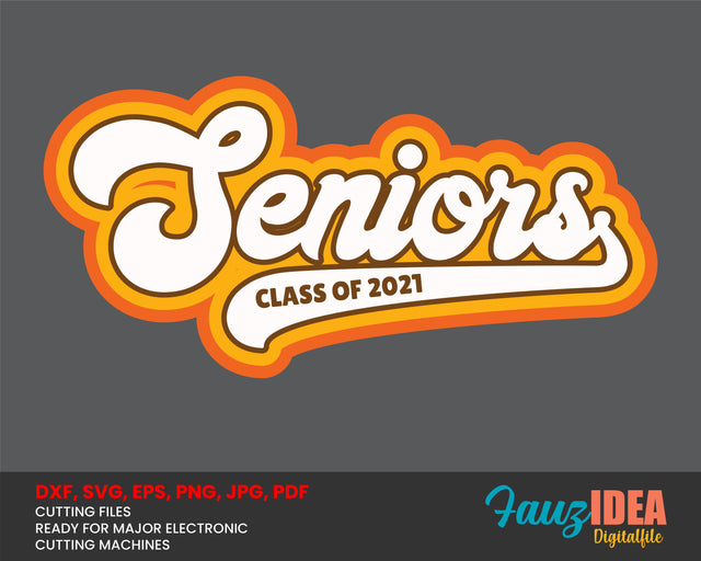 Senior 2021 Vintage Quote Svg Design Cut File for Cricut | T-Shirt Design Svg Jpg Eps Pdf Png SVG Fauz 