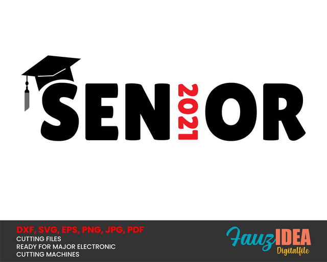Senior 2021 with The Cap of Graduate Svg Design Cut File for Cricut | T-Shirt Design Svg Jpg Eps Pdf Png SVG Fauz 