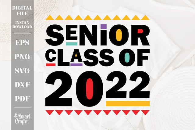 Senior 2022, Class of 2022 SVG, Cut File, Silhouette, Cricut SVG Fauz 