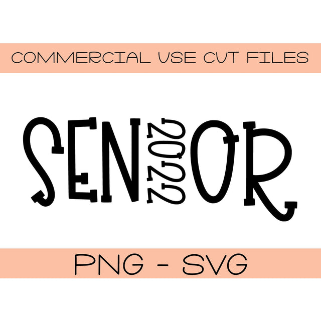 Senior 2022 Cut File - Graduation Party Decor Cut File - T Shirt Tote Bag Diy Cut File - Silhouette - Cricut - PNG SVG SVG Top It Off Party 