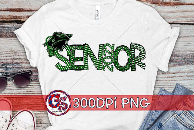Senior 2022 Green Black PNG for Sublimation Sublimation Greedy Stitches 