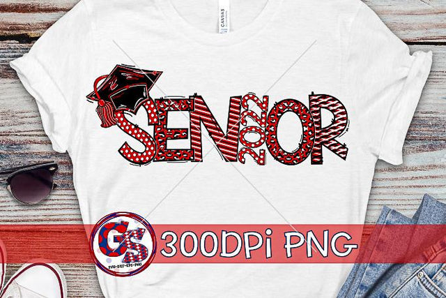 Senior 2022 Red Black White PNG for Sublimation Sublimation Greedy Stitches 