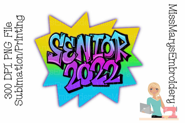 Senior 2022 Sublimation Design | 300 DPI PNG File Sublimation MissMarysEmbroidery 
