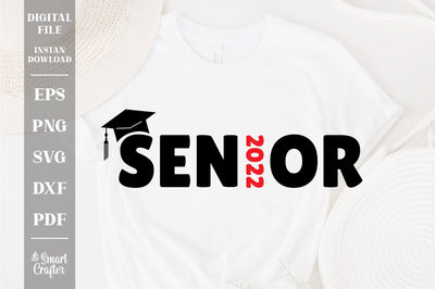 Senior 2022 svg, Class of 2022, 2022 Graduate, Seniors, Graduation svg, 2022 svg, Graduation 2022 svg, Senior svg SVG Fauz 