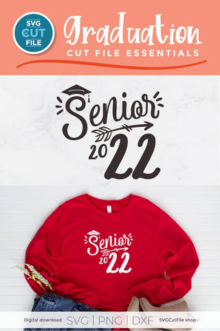 Senior 2022 svg, Class of 2022 svg, 2022 grad svg, 2022 graduation svg, high school seniors, college graduate svg, 2022 seniors, senioritis SVG SVG Cut File 