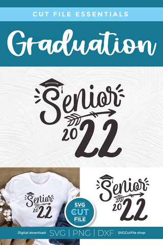 Senior 2022 svg, Class of 2022 svg, 2022 grad svg, 2022 graduation svg, high school seniors, college graduate svg, 2022 seniors, senioritis SVG SVG Cut File 