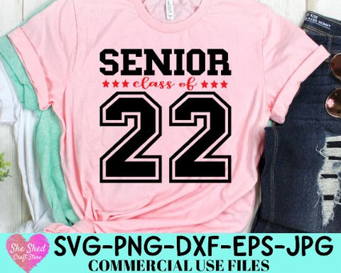 Senior 2022 SVG, Class Of 2022 Svg, Graduation Shirt Svg SVG She Shed Craft Store 