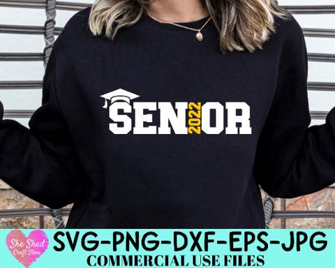 Senior 2022 Svg, Class Of 2022 Svg, Graduation Svg SVG She Shed Craft Store 