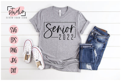 Senior 2022 SVG Studio Seven-Four-Zero 
