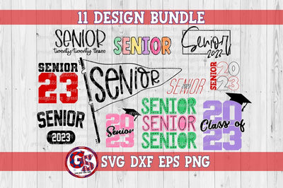 Senior 2023 Bundle SVG DXF EPS PNG SVG Greedy Stitches 