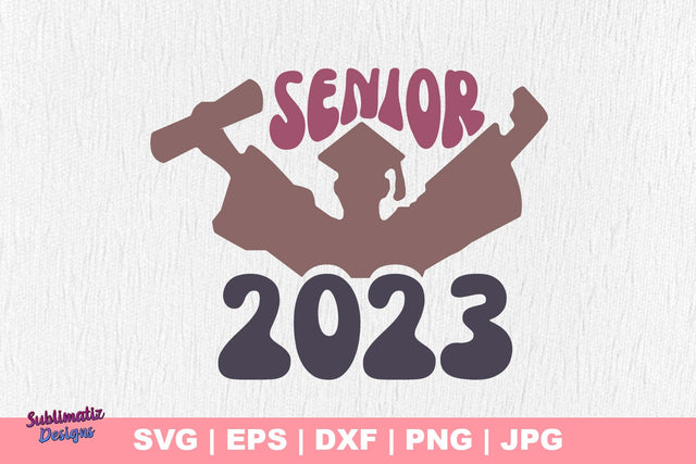 Senior 2023 Graduate Silhouette SVG, Vector File, Cut File SVG Sublimatiz Designs 