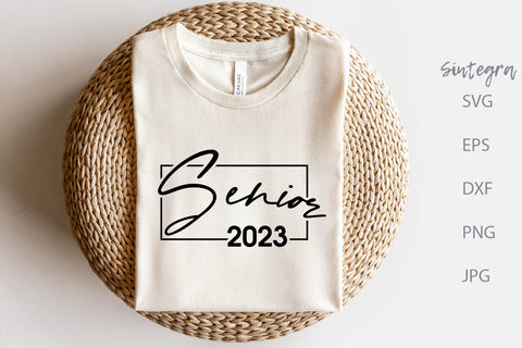 Senior 2023 Graduate SVG Cut File Free For Commercial Use SVG Sintegra 