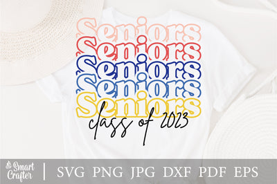 Senior 2023 Svg, Class of 2023 svg, Graduation 2023 svg, High School Shirt svg, Last First Day Senior 2023 svg, 2023 Senior svg, svg png dxf SVG Fauz 