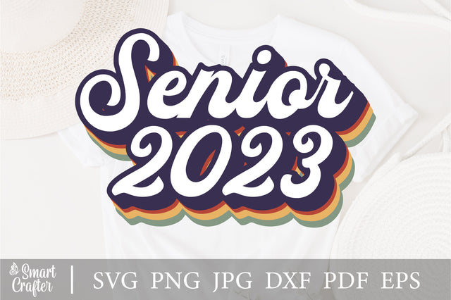 Senior 2023 SVG, class of 2023 SVG, senior 2023 svg, senior shirt svg, senior year high school shirt cut file, seniors svg, dxf png eps jpg SVG Fauz 