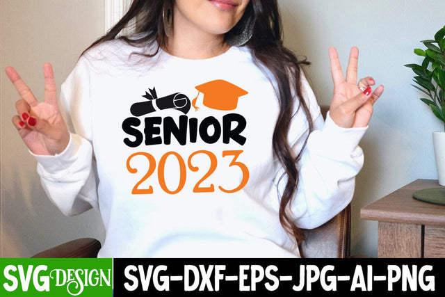 Senior 2023 SVG Cut File, Senior 2023 SVG Quotes , Graduation SVG Bundle ,Graduation SVG 2023 , Teacher SVG Design ,Class Of 2023 SVG Cut File SVG BlackCatsMedia 