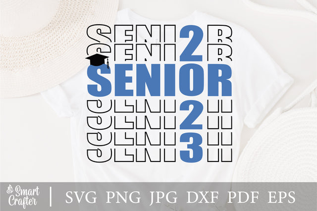 Senior 2023 svg, Senior Class 2023 SVG, Class of 2023 svg, Graduate 2023 svg, 2023 Senior svg,Cricut Cut File Pdf Dxf Cameo SVG Fauz 