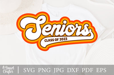 Senior 2023 svg, Senior Class 2023 SVG, Class of 2023 svg, Graduate 2023 svg, 2023 Senior svg,Cricut Cut File Pdf Dxf Cameo SVG Fauz 