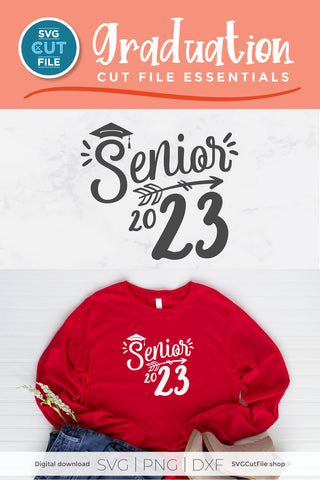 Senior 2023 svg SVG SVG Cut File 