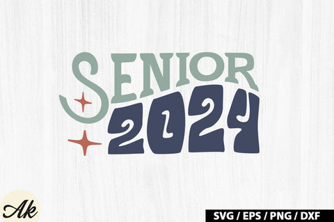 Senior 2024 Retro SVG SVG akazaddesign 