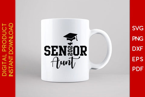 Senior Aunt 2024 SVG PNG PDF Cut File SVG Creativedesigntee 