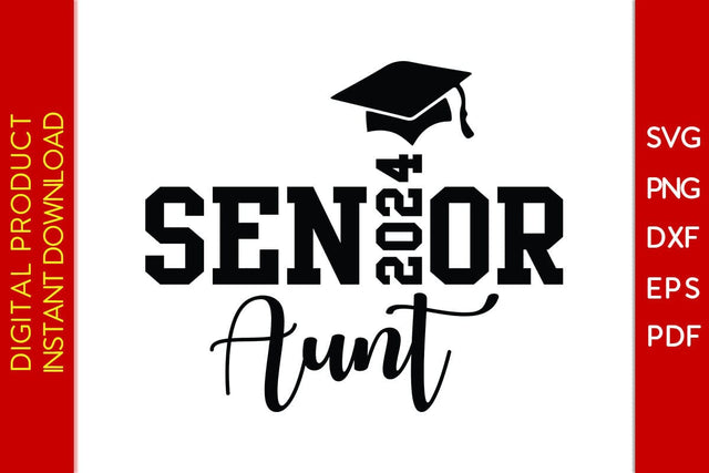 Senior Aunt 2024 SVG PNG PDF Cut File SVG Creativedesigntee 