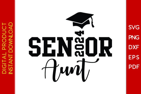 Senior Aunt 2024 SVG PNG PDF Cut File SVG Creativedesigntee 