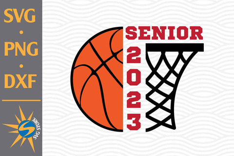 Senior Basketball SVG, PNG, DXF Digital Files Include SVG SVGStoreShop 