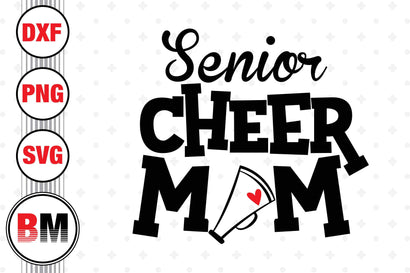 Senior Cheer Mom SVG, PNG, DXF Files SVG BMDesign 