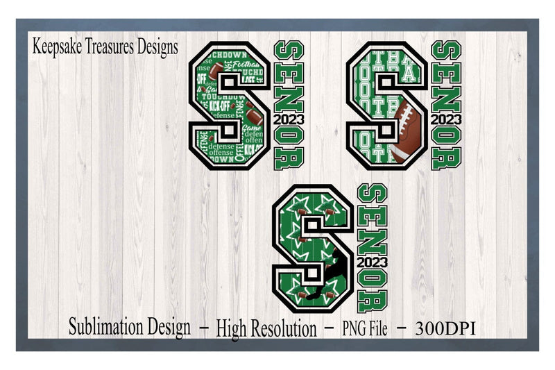 Senior Class 2023, 3 Designs Included, Green, Football, Kickoff, PNG Sublimation Design, Digital Download, Senior 2023 Sublimation Sublimation Keepsake Treasures Designs LLC. 