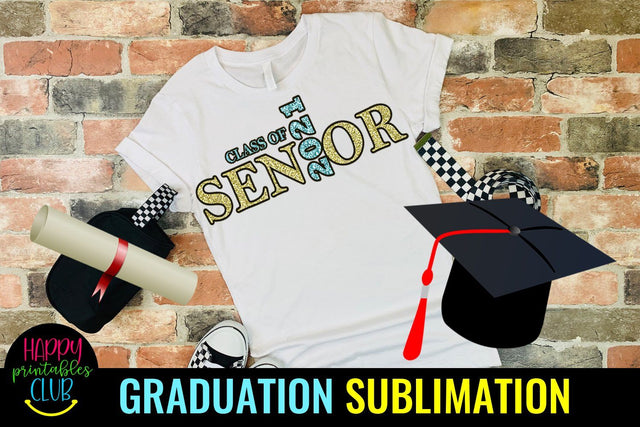 Senior Class of 2021 Sublimation- Graduation Sublimation PNG Sublimation Happy Printables Club 