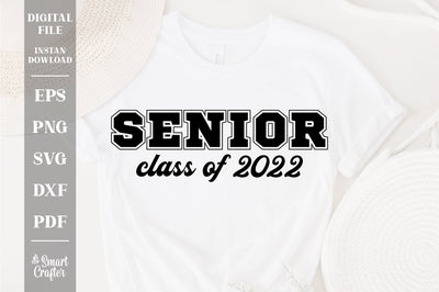 Senior Class of 2022 svg, Class of 2022, 2022 Graduate, Seniors, Graduation svg, 2022 svg, Graduation 2022 svg SVG Fauz 