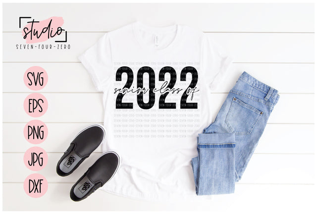 Senior Class of 2022 SVG Studio Seven-Four-Zero 