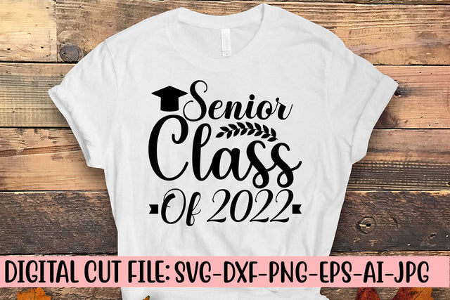 Senior Class Of 2022 SVG SVG Syaman 