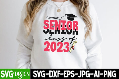 Senior Class of 2023 SVG Cut File, Senior Class of 2023 Sublimation Design, Graduation SVG Bundle ,Graduation SVG 2023 , Teacher SVG Design ,Class Of 2023 SVG Cut File SVG BlackCatsMedia 